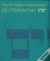 The Jps Torah Commentary: Deuteronomy