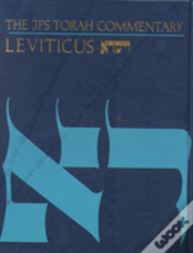 The Jps Torah Commentary: Leviticus