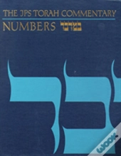 The Jps Torah Commentary: Numbers