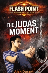 The Judas Moment