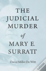 Capa do artigo The Judicial Murder Of Mary E. Surratt