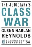 The Judiciary'S Class War