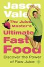 The Juice Masterâ€™S Ultimate Fast Food - Preview