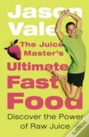Capa do artigo The Juice Masterâ€™S Ultimate Fast Food