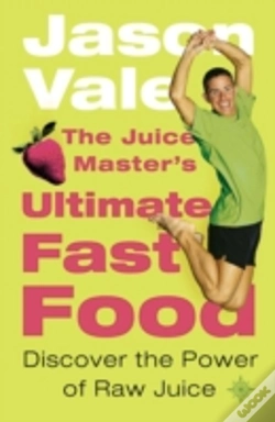 Capa do artigo The Juice Masterâ€™S Ultimate Fast Food
