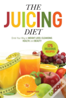 The Juicing Diet