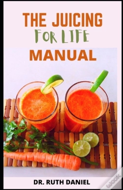 Capa do artigo The Juicing For Life Manual