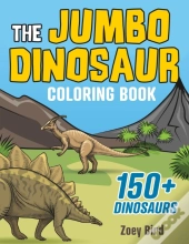 The Jumbo Dinosaur Coloring Book