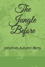 The Jungle Before - Preview