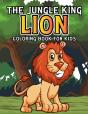 The Jungle King Lion Coloring Book For Kids - Preview