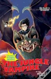 The Jungle Vampire: An Awfully Beastly Business