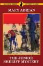 The Junior Sheriff Mystery - Preview