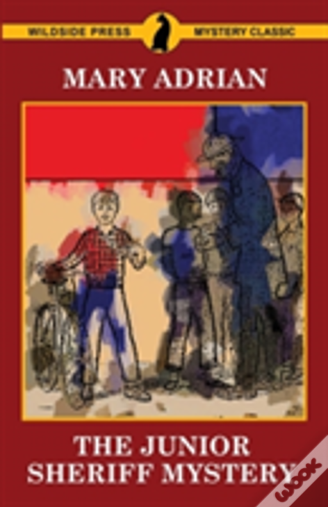 The Junior Sheriff Mystery