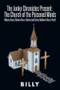 The Junky Chronicles Present: The Church Of The Poisened Minds: Where Every Sinner Has A Future And Every Believer Has A Past! - Preview