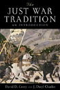The Just War Tradition - Preview