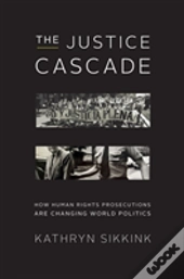 The Justice Cascade