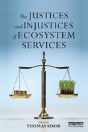 The Justices And Injustices Of Ecosystem Services - Preview