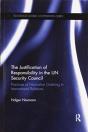 The Justification Of Responsibility In The Un Security Council - Preview