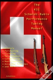 Capa do artigo The K31 Schmidt Rubin Performance Tuning Manual