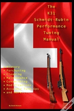 Capa do artigo The K31 Schmidt Rubin Performance Tuning Manual