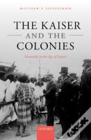 The Kaiser And The Colonies