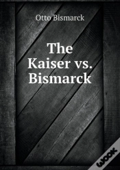 Capa do artigo The Kaiser Vs. Bismarck