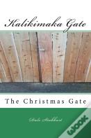 The Kalikimaka Gate