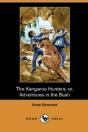 The Kangaroo Hunters; Or, Adventures In - Preview