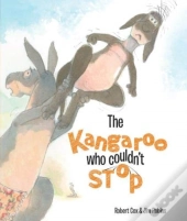 The Kangaroo Who Couldn'T Stop