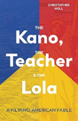 The Kano, The Teacher & The Lola - Preview