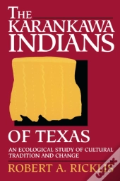 The Karankawa Indians Of Texas