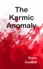 The Karmic Anomaly - Preview