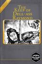 The Keep Of Dell-Ass Raymond - Preview
