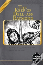The Keep Of Dell-Ass Raymond