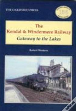 Capa do artigo The Kendal And Windermere Railway
