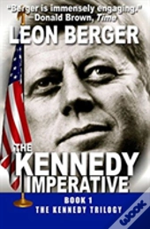 The Kennedy Imperative