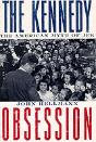 The Kennedy Obsession - Preview
