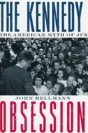 The Kennedy Obsession - Preview