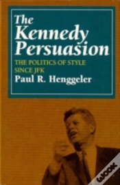 Capa do artigo The Kennedy Persuasion