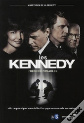 The Kennedys - Les Secrets Du Clan