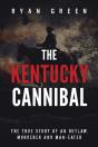 The Kentucky Cannibal - Preview