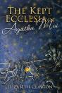 The Kept Ecclesia Of Agatha Moi - Preview