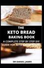 The Keto Bread Baking Book - Preview