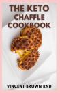 The Keto Chaffles Cookbook - Preview