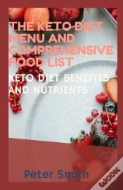 Capa do artigo The Keto Diet Menu And Comprehensive Food List