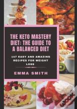 The Keto Mastery Diet