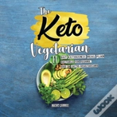 The Keto Vegetarian