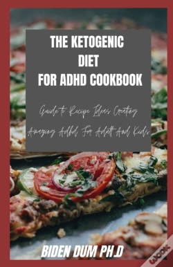 Capa do artigo The Ketogenic Diet For Adhd Cookbook
