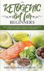 The Ketogenic Diet For Beginners - Preview