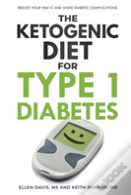 The Ketogenic Diet For Type 1 Diabetes
